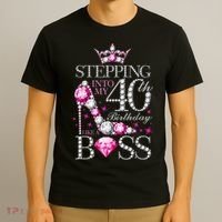 Stepping Into My 40th Birthday Like A boss T-Shirt thumb 3