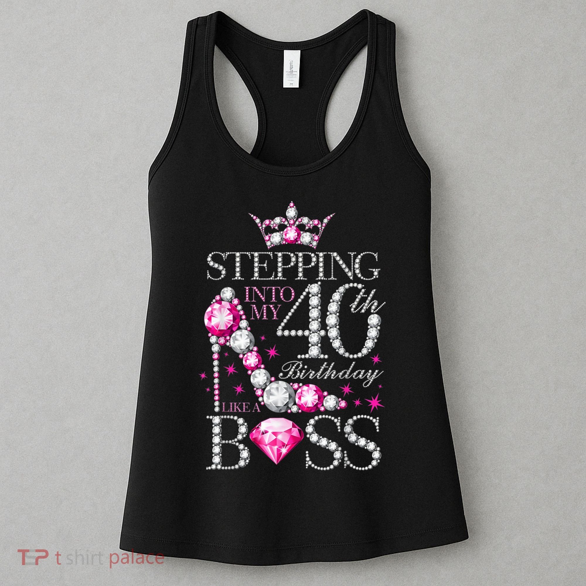 Stepping Into My 40th Birthday Like A boss Women's Tank Top