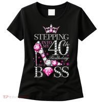 Stepping Into My 40th Birthday Like A boss Women's T-Shirt thumb 0