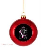 Stepping Into My 40th Birthday Like A boss Plastic Christmas Ball Ornament thumb 0