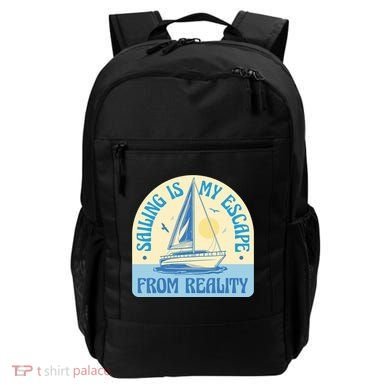 Sailing Is My Escape From Reality Backpack