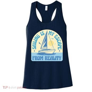 Sailing Is My Escape From Reality Women's Tank Top