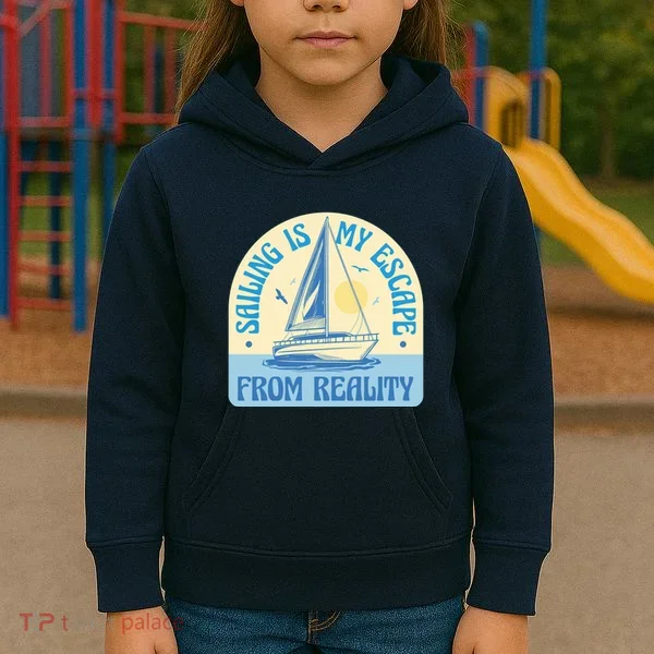 Sailing Is My Escape From Reality Kids Hoodie