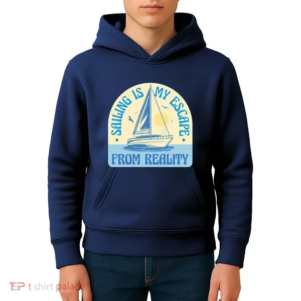 Sailing Is My Escape From Reality Kids Hoodie