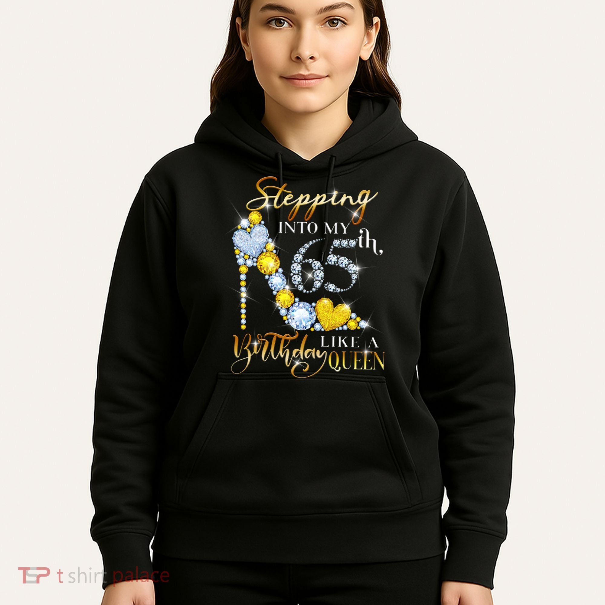 Stepping Into My 65th Birthday Like A queen Birthday boss Hoodie