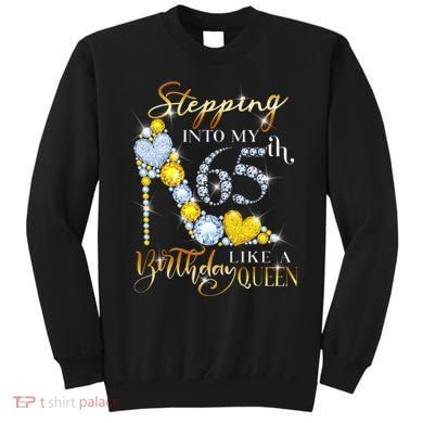 Stepping Into My 65th Birthday Like A queen Birthday boss Sweatshirt