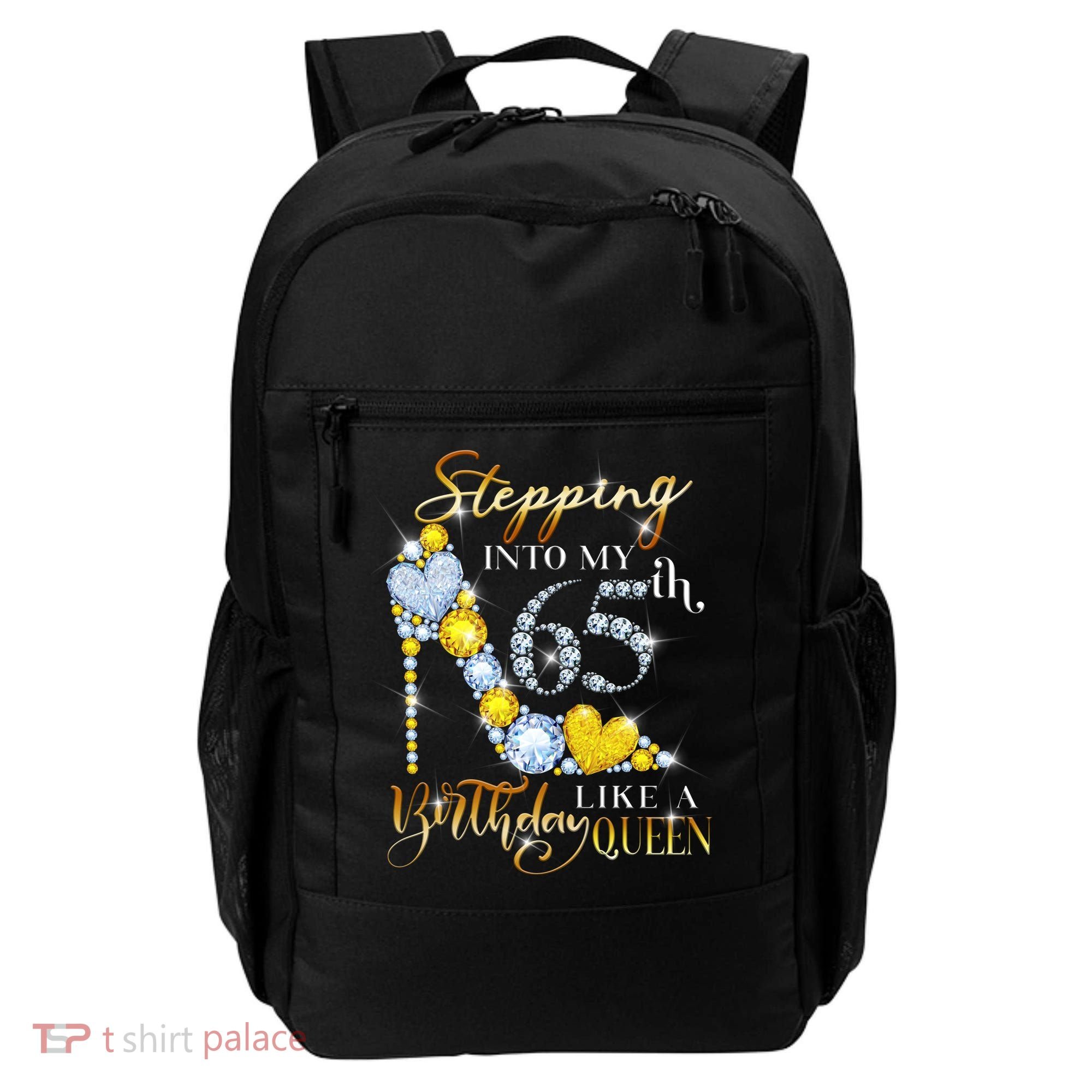 Stepping Into My 65th Birthday Like A queen Birthday boss Backpack
