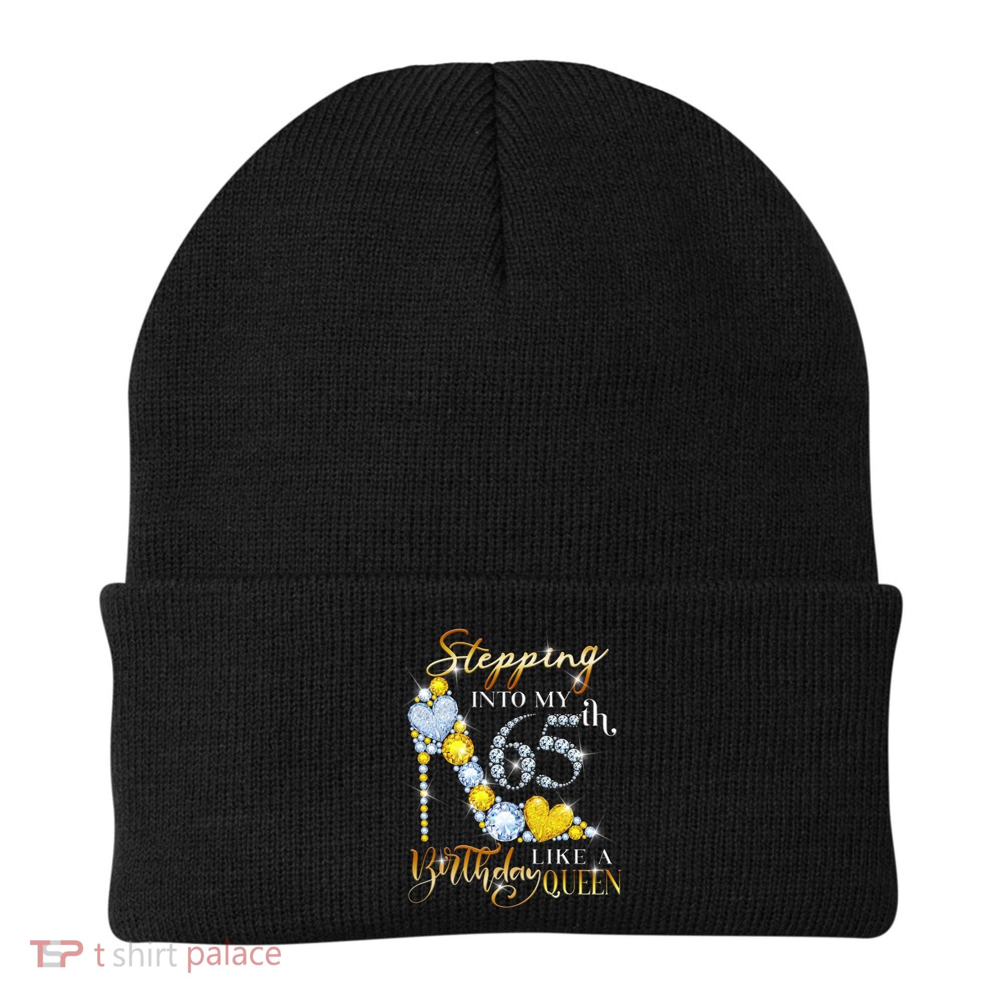 Stepping Into My 65th Birthday Like A queen Birthday boss Beanie
