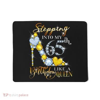 Stepping Into My 65th Birthday Like A queen Birthday boss Mousepad