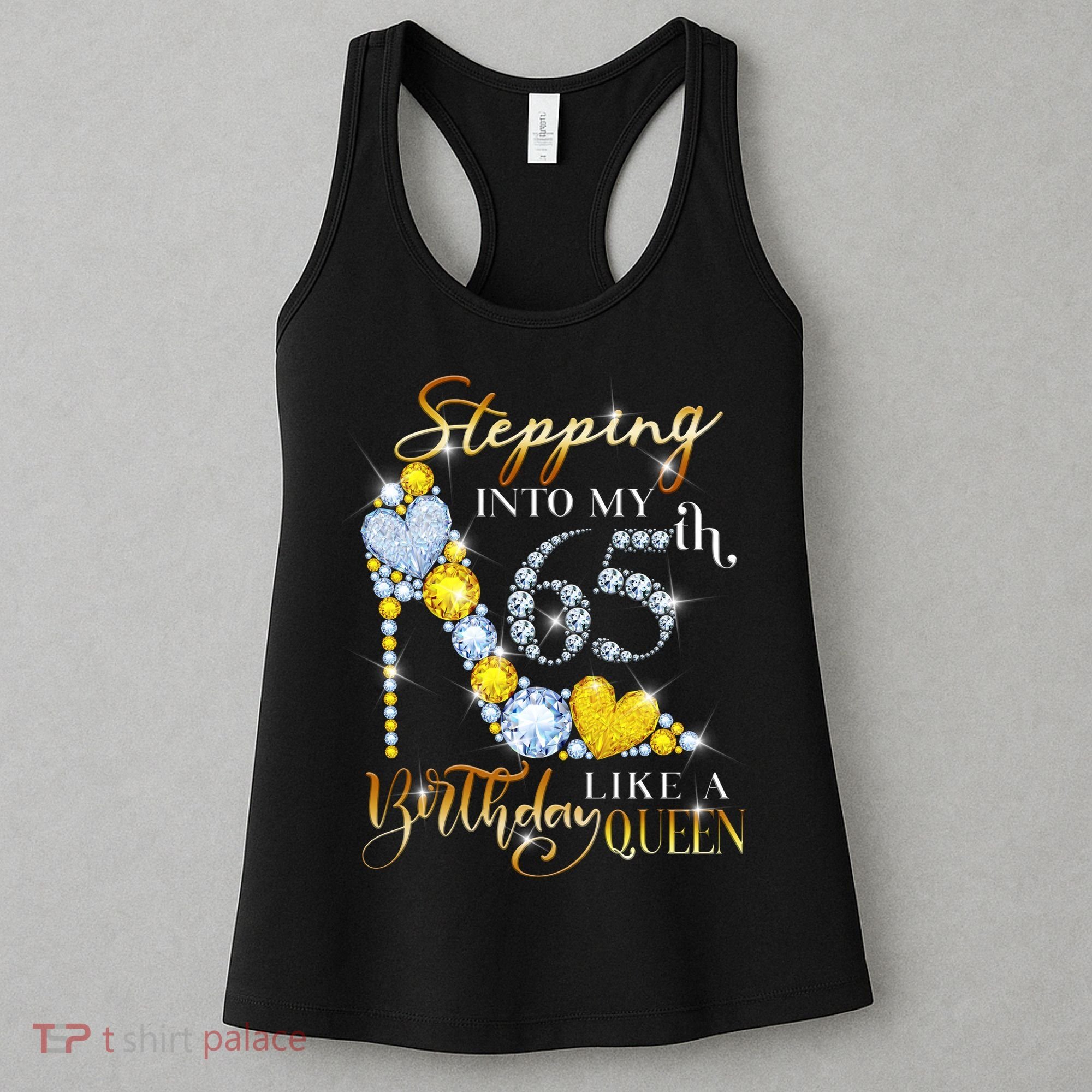 Stepping Into My 65th Birthday Like A queen Birthday boss Women's Tank Top