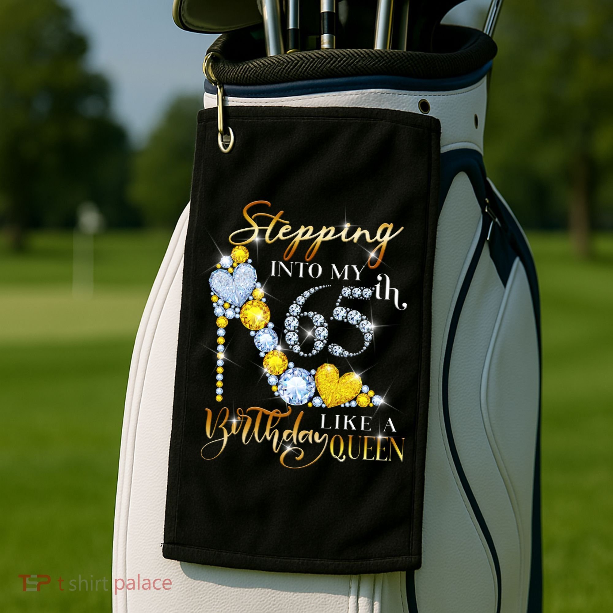 Stepping Into My 65th Birthday Like A queen Birthday boss Golf Towel