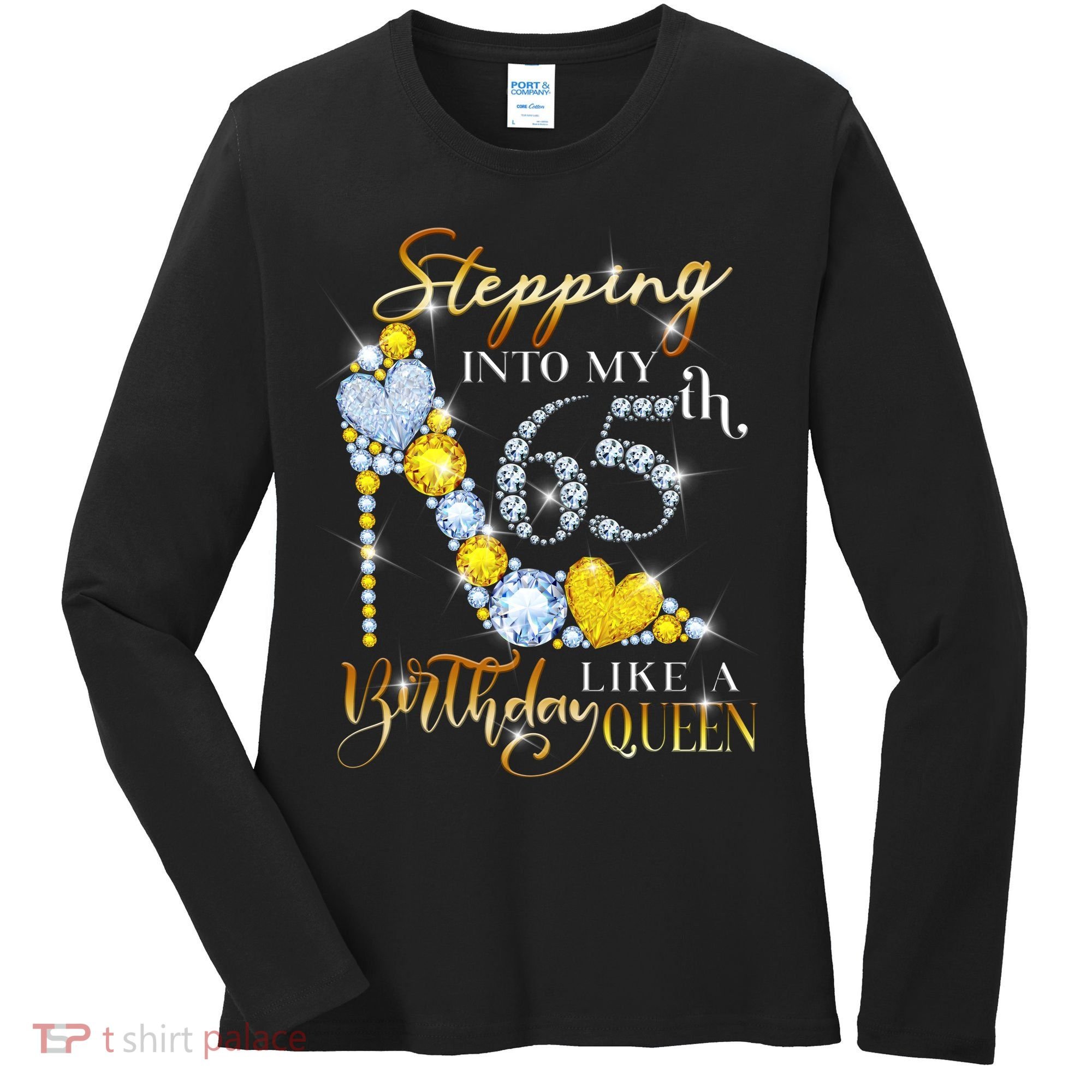 Stepping Into My 65th Birthday Like A queen Birthday boss Women's Long Sleeve Shirt