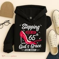 Stepping Into My 65th Birthday With God's Grace And Mercy Hoodie thumb 4