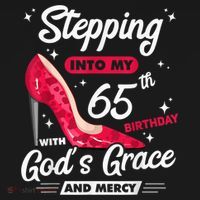 Stepping Into My 65th Birthday With God's Grace And Mercy Long Sleeve Shirt thumb 2