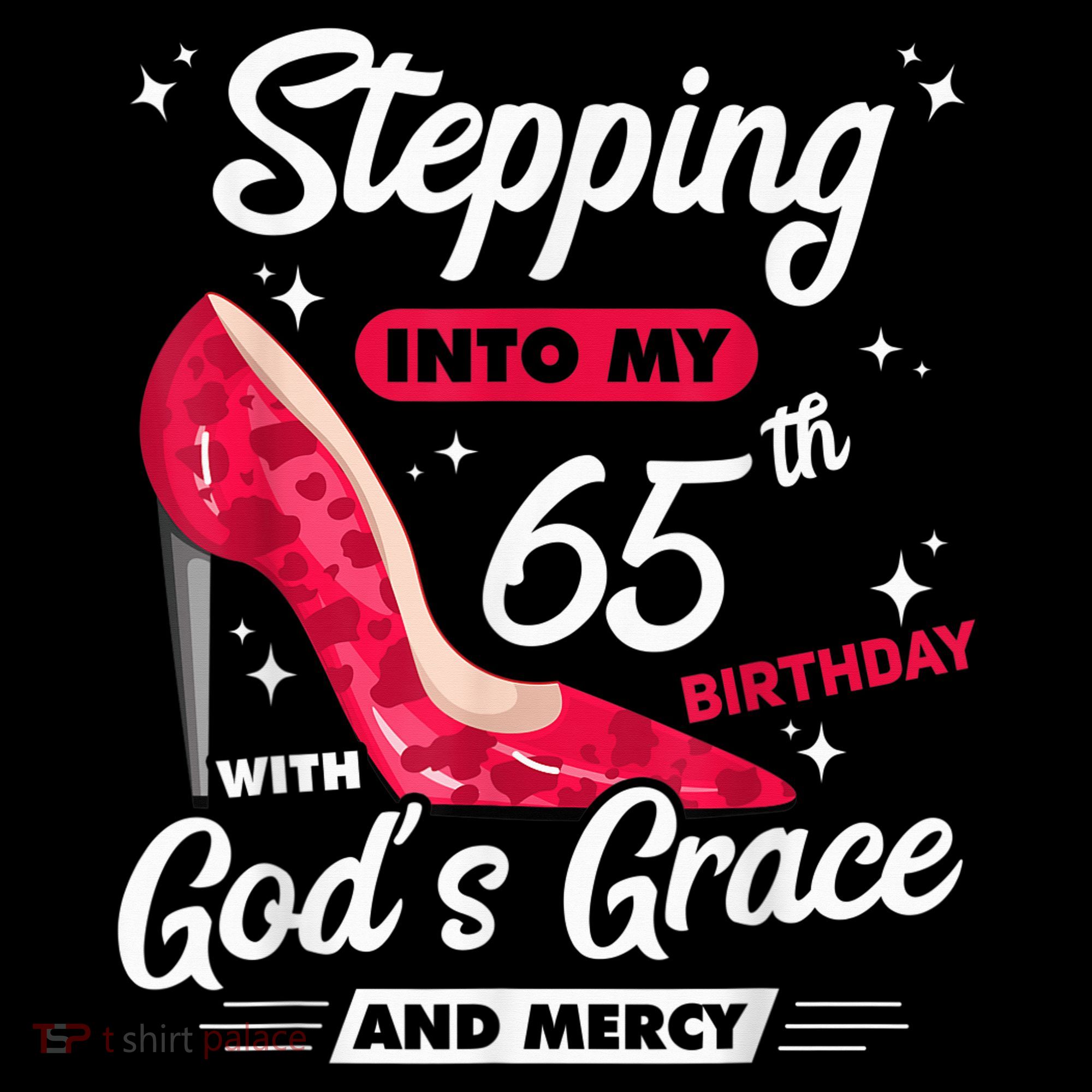 Stepping Into My 65th Birthday With God's Grace And Mercy Women's Hoodie