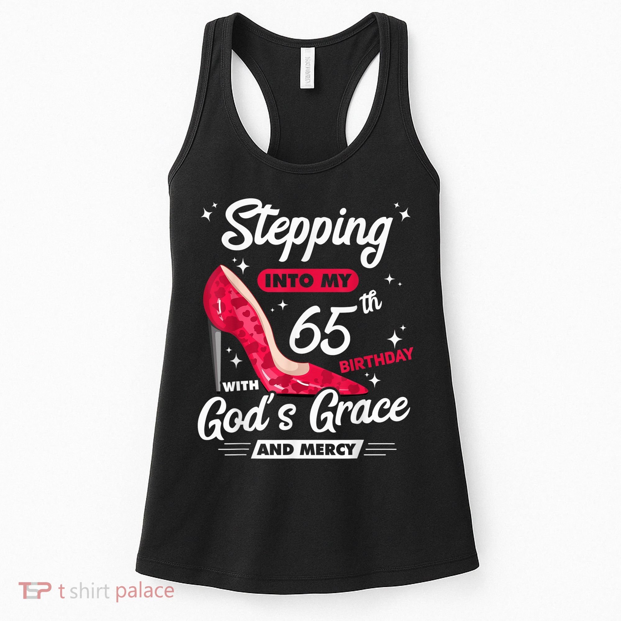 Stepping Into My 65th Birthday With God's Grace And Mercy Women's Tank Top
