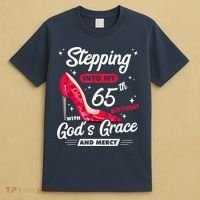 Stepping Into My 65th Birthday With God's Grace And Mercy T-Shirt thumb 4
