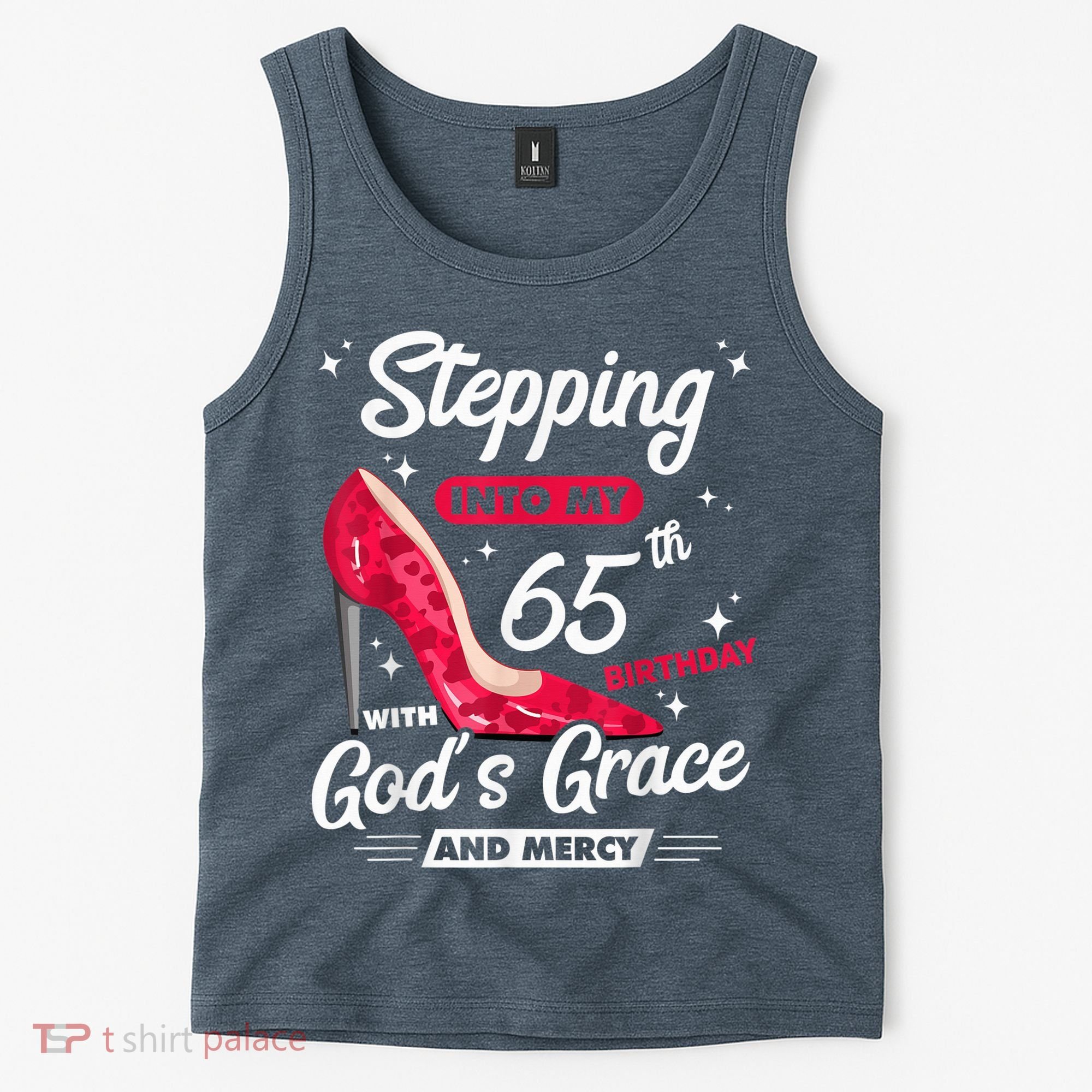 Stepping Into My 65th Birthday With God's Grace And Mercy Tank Top