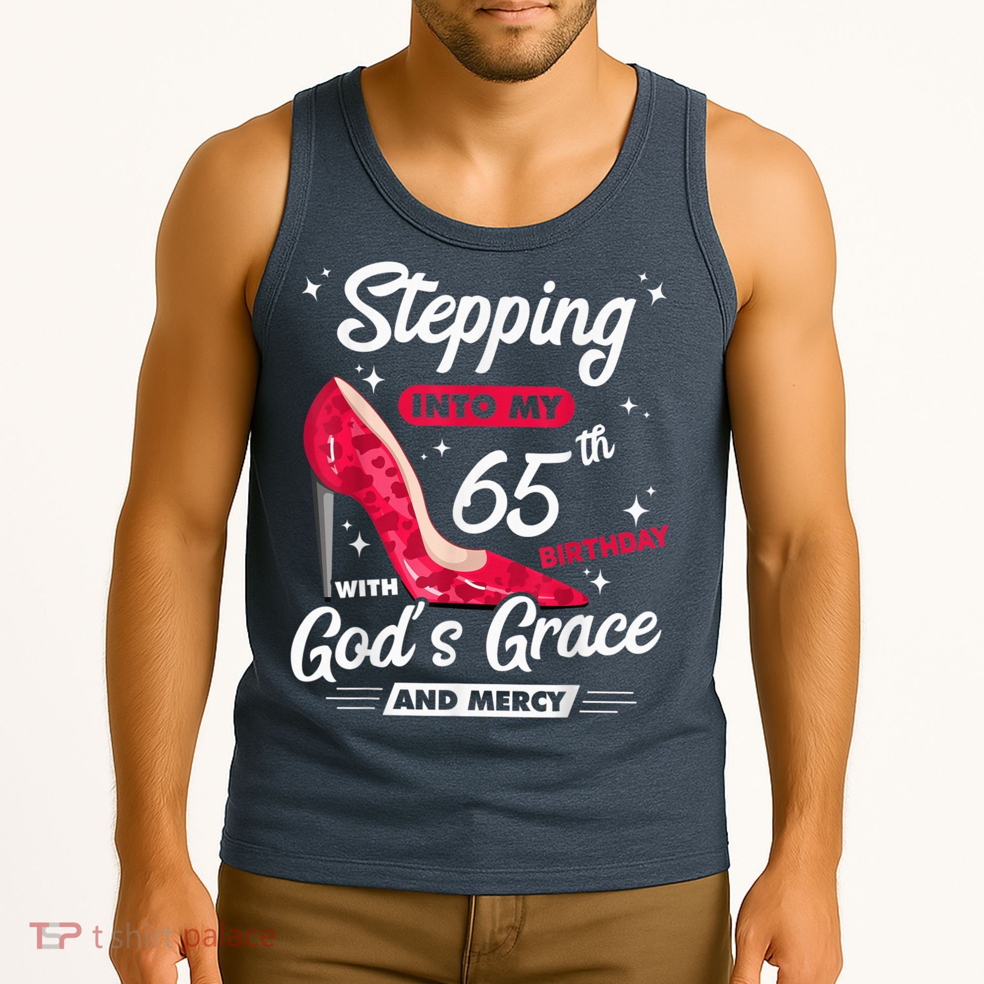 Stepping Into My 65th Birthday With God's Grace And Mercy Tank Top