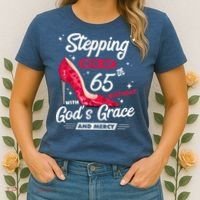 Stepping Into My 65th Birthday With God's Grace And Mercy Women's T-Shirt thumb 2
