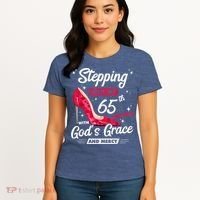 Stepping Into My 65th Birthday With God's Grace And Mercy Women's T-Shirt thumb 4