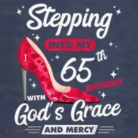 Stepping Into My 65th Birthday With God's Grace And Mercy Women's T-Shirt thumb 6