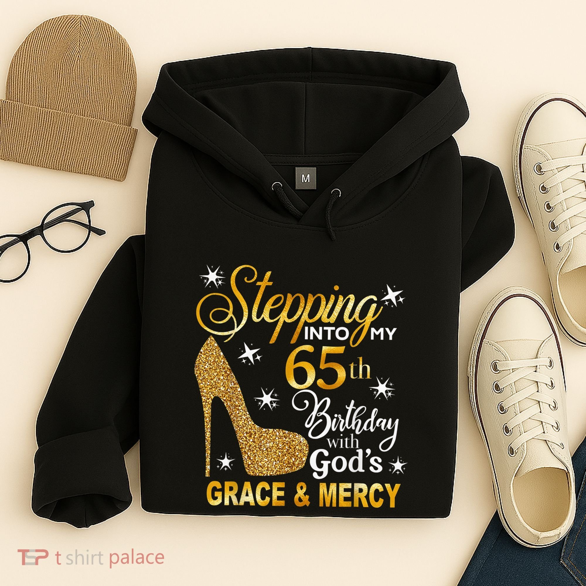 Stepping into my 65th birthday with God's grace & Mercy Hoodie