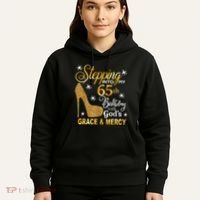Stepping into my 65th birthday with God's grace & Mercy Hoodie thumb 5