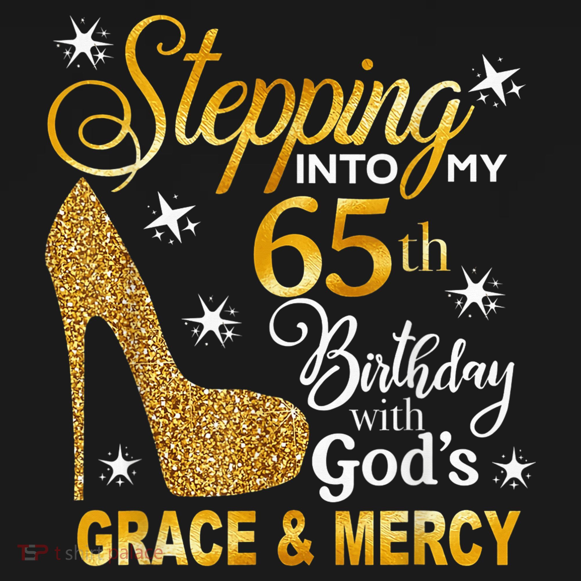 Stepping into my 65th birthday with God's grace & Mercy Hoodie