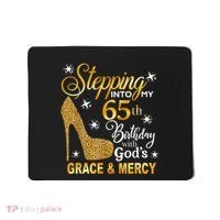 Stepping into my 65th birthday with God's grace & Mercy Mousepad thumb 0