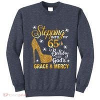 Stepping into my 65th birthday with God's grace & Mercy Sweatshirt thumb 0