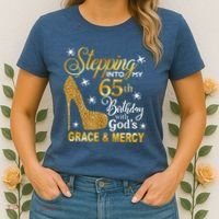 Stepping into my 65th birthday with God's grace & Mercy Women's T-Shirt thumb 2