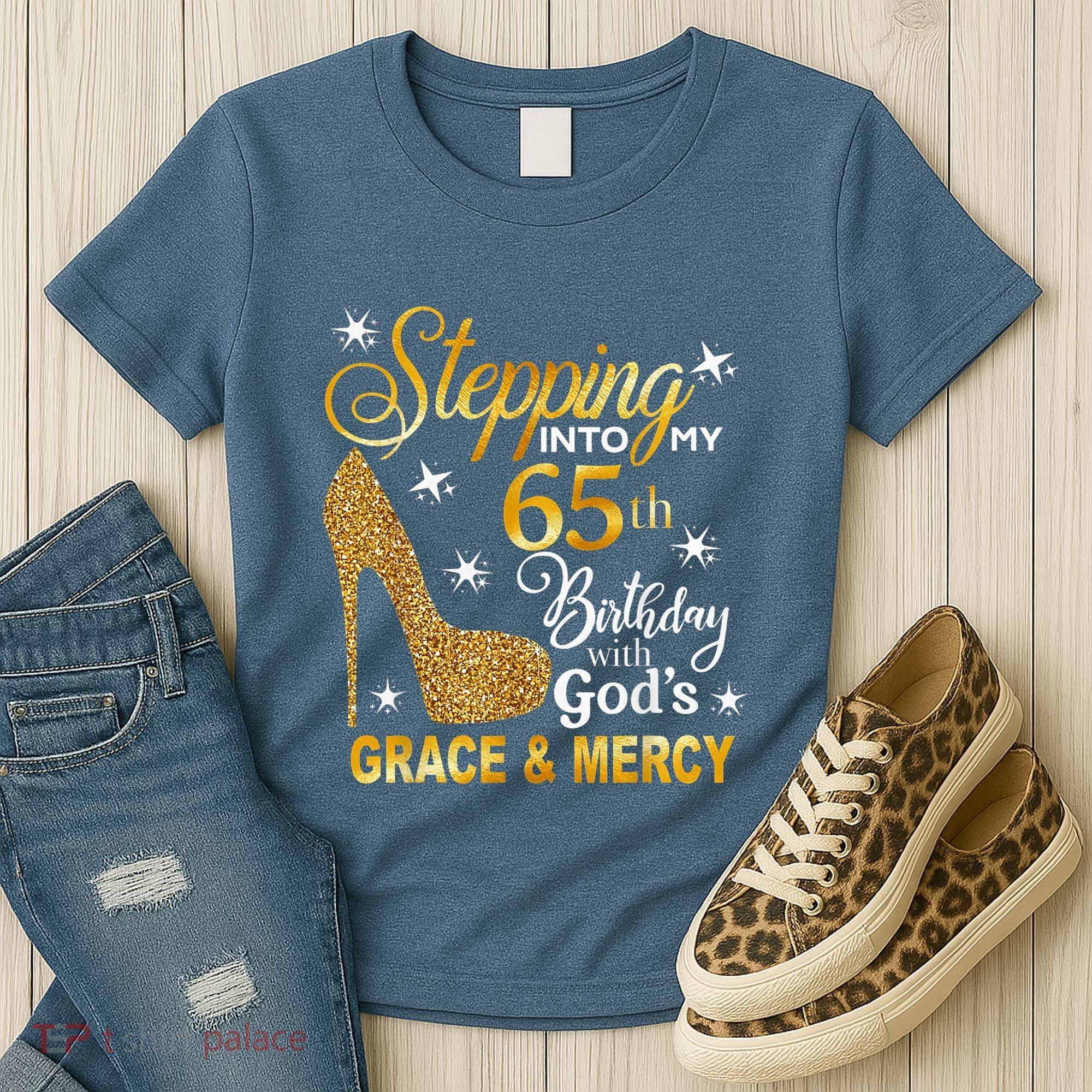 Stepping into my 65th birthday with God's grace & Mercy Women's T-Shirt