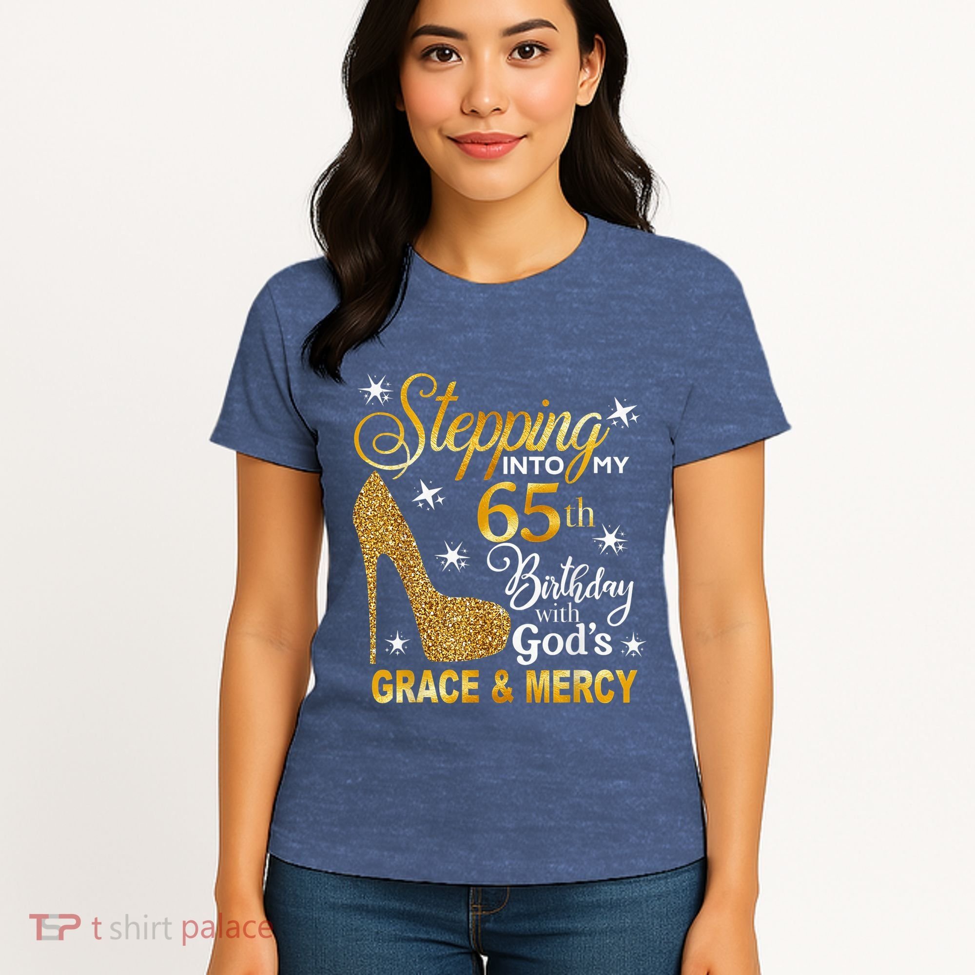 Stepping into my 65th birthday with God's grace & Mercy Women's T-Shirt