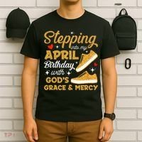 Stepping Into My April Birthday With God's Grace & Mercy  T-Shirt thumb 6