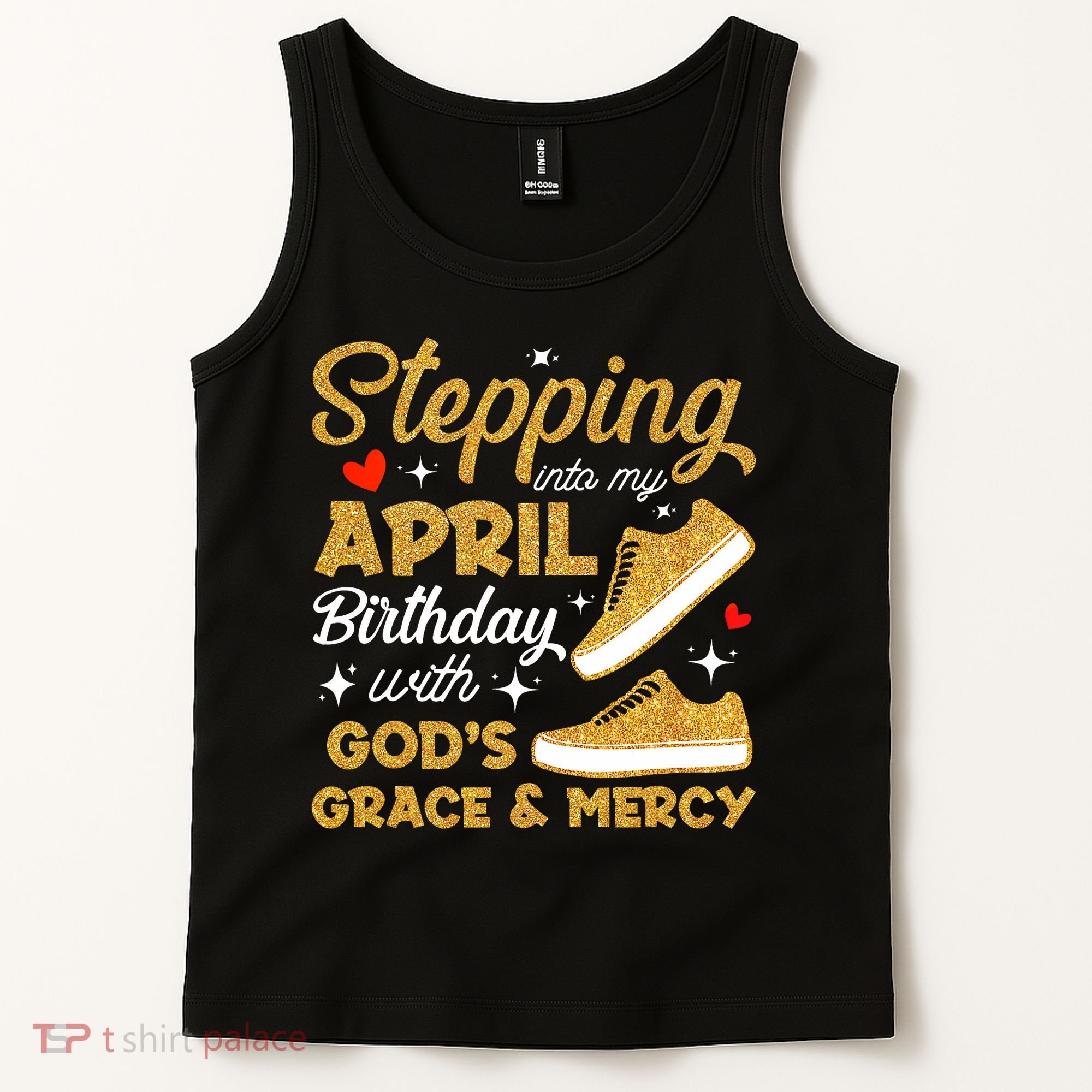 Stepping Into My April Birthday With God's Grace & Mercy  Tank Top