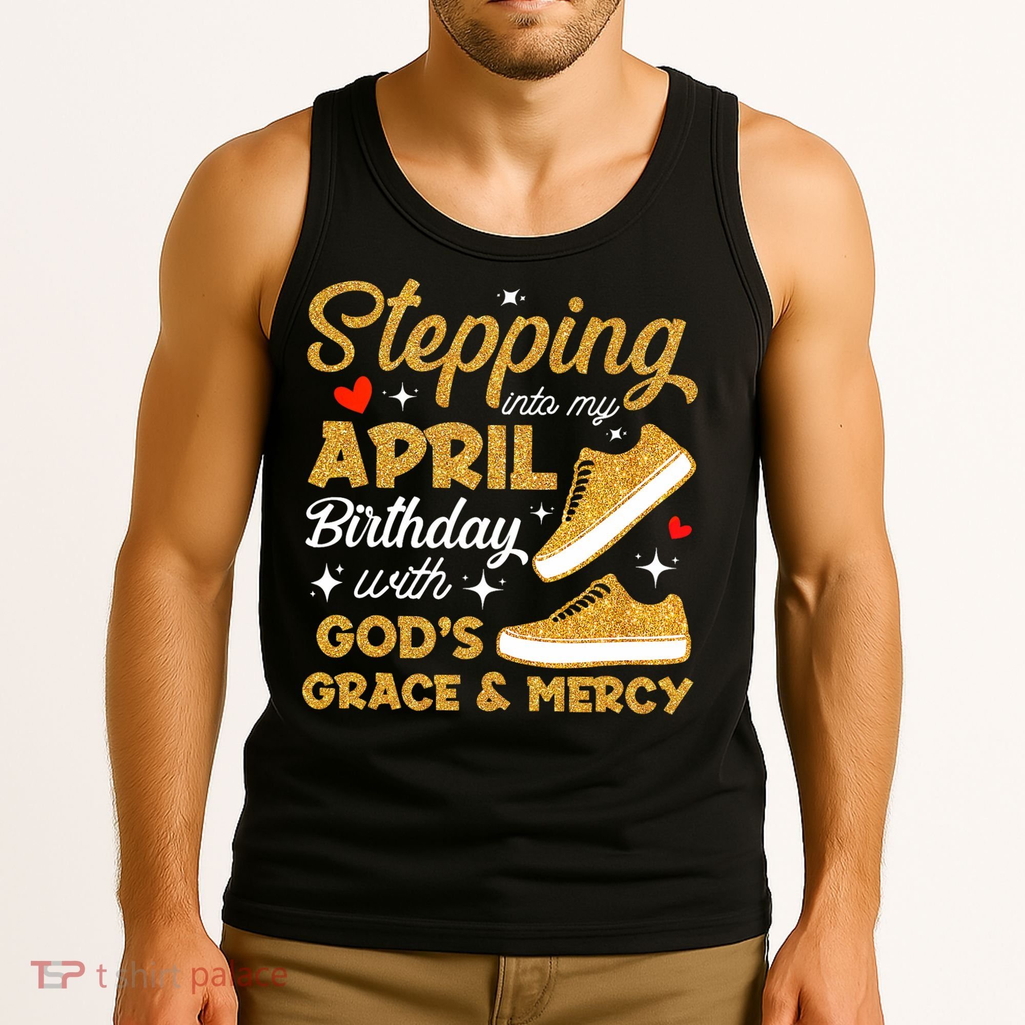 Stepping Into My April Birthday With God's Grace & Mercy  Tank Top