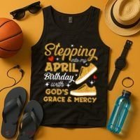 Stepping Into My April Birthday With God's Grace & Mercy  Tank Top thumb 4