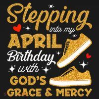 Stepping Into My April Birthday With God's Grace & Mercy  Kids T-Shirt thumb 4