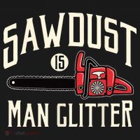 Sawdust Is Man Glitter Funny Chainsaw Lumberjack Toddler T-Shirt thumb 4