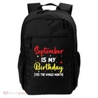 September Is My Birthday The Whole Month September Birthday Backpack thumb 0