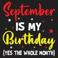September Is My Birthday The Whole Month September Birthday Tumbler thumb 3