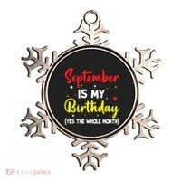 September Is My Birthday The Whole Month September Birthday Ornament thumb 0