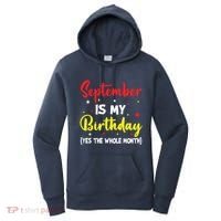 September Is My Birthday The Whole Month September Birthday Women's Hoodie thumb 0