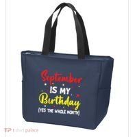 September Is My Birthday The Whole Month September Birthday Tote Bag thumb 3