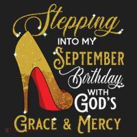 Stepping Into My September Birthday With Gods Grace Mercy Tumbler thumb 3