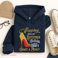 Stepping Into My September Birthday With Gods Grace Mercy Hoodie thumb 4