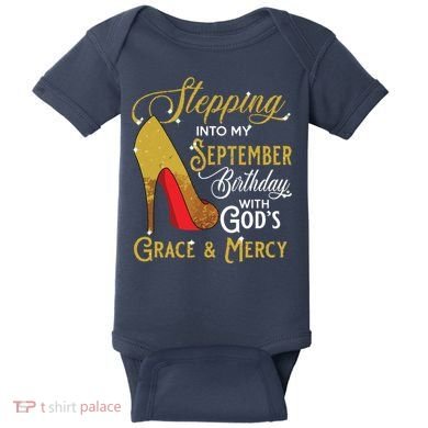 Stepping Into My September Birthday With Gods Grace Mercy Baby Bodysuit
