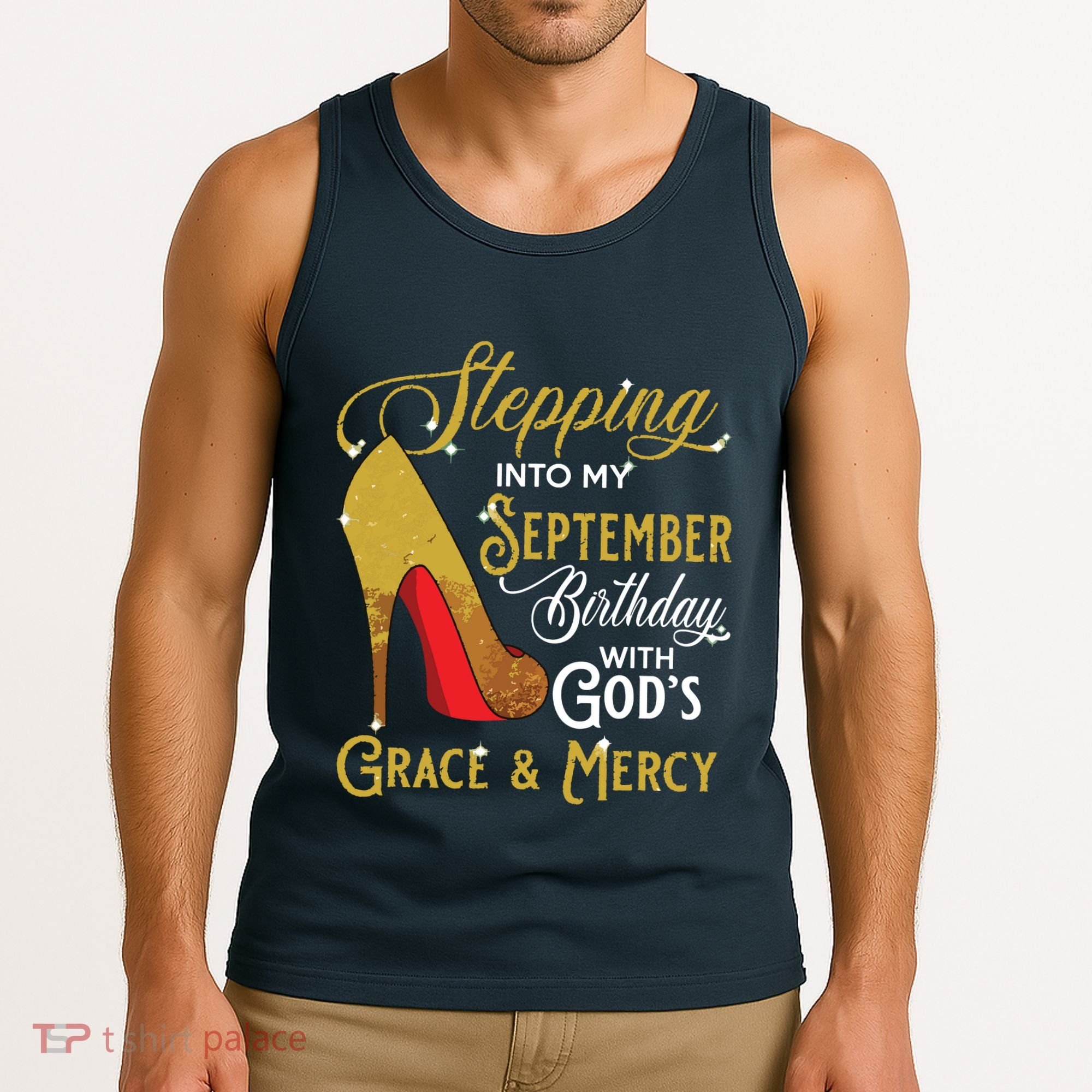 Stepping Into My September Birthday With Gods Grace Mercy Tank Top