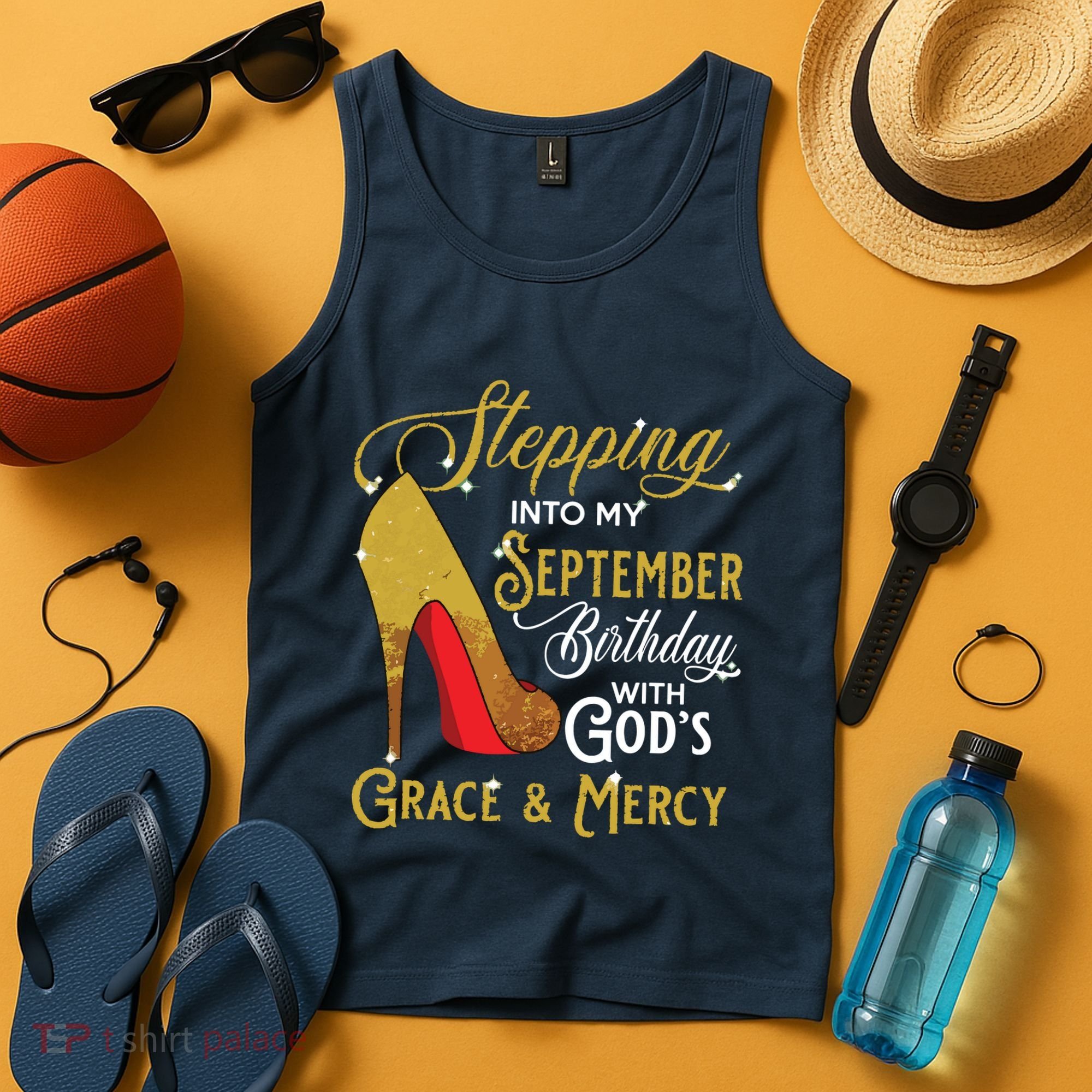 Stepping Into My September Birthday With Gods Grace Mercy Tank Top